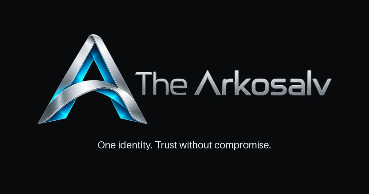 The Arkosalv — One identity. Trust without compromise.